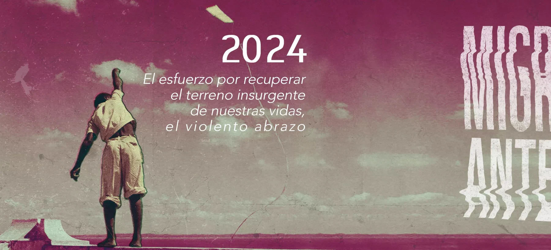 2024: El esfuerzo por recuperar el terreno insurgente de nuestras vidas